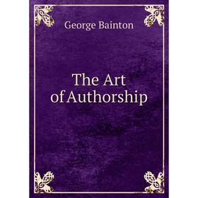 

Книга The Art of Authorship