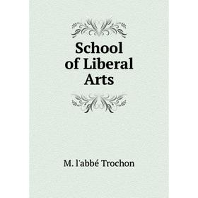 

Книга School of Liberal Arts
