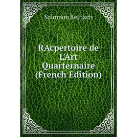 

Книга RAcpertoire de L'Art Quarternaire (French Edition)