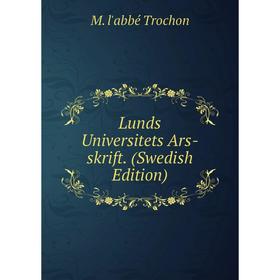 

Книга Lunds Universitets Ars-skrift (Swedish Edition)