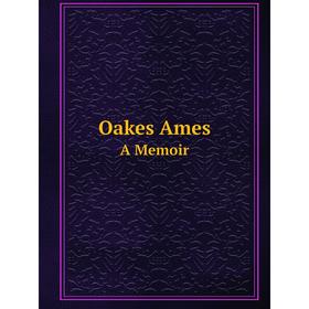 

Книга Oakes Amesa memoir
