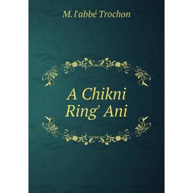 

Книга A Chikni Ring' Ani