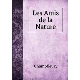 

Книга Les Amis de la Nature