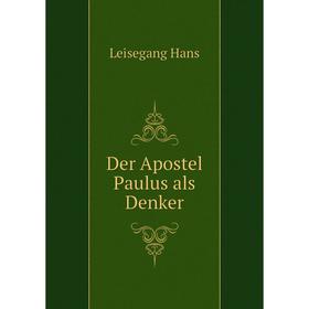 

Книга Der Apostel Paulus als Denker