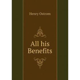 

Книга All his Benefits
