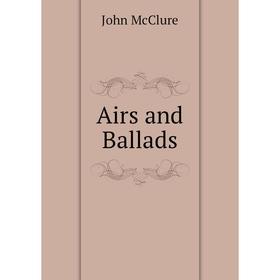 

Книга Airs and Ballads