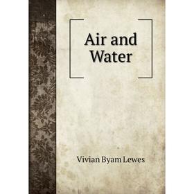 

Книга Air and Water