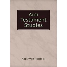 

Книга Aim Testament Studies