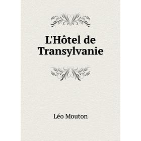 

Книга L'Hôtel de Transylvanie