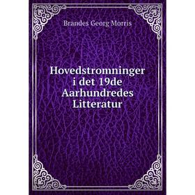 

Книга Hovedstromninger i det 19de Aarhundredes Litteratur