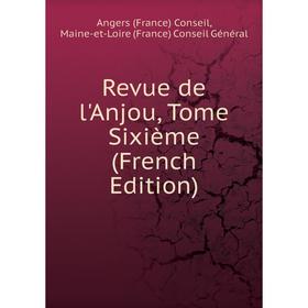 

Книга Revue de l'Anjou, Tome Sixième (French Edition)