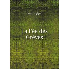 

Книга La Fée des Grèves
