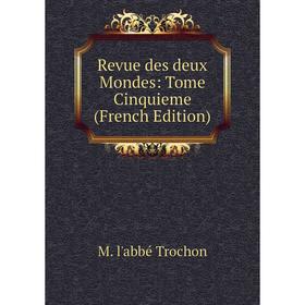 

Книга Revue des deux Mondes: Tome Cinquieme (French Edition)