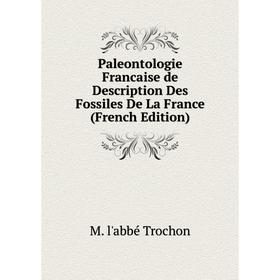 

Книга Paleontologie Francaise de Description Des Fossiles De La France