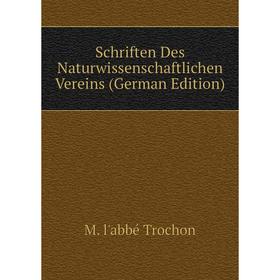 

Книга Schriften Des Naturwissenschaftlichen Vereins (German Edition)