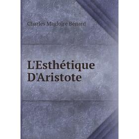 

Книга L'Esthétique D'Aristote