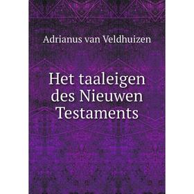 

Книга Het taaleigen des Nieuwen Testaments