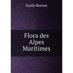 

Книга Flora des Alpes Maritimes