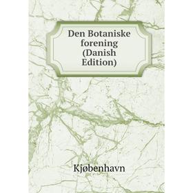 

Книга Den Botaniske forening (Danish Edition)