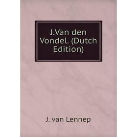 

Книга J.Van den Vondel. (Dutch Edition)