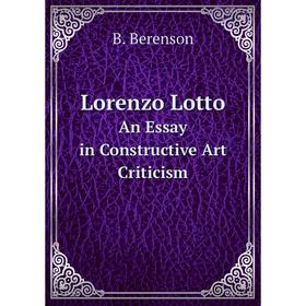 

Книга Lorenzo LottoAn Essay in Constructive Art Criticism