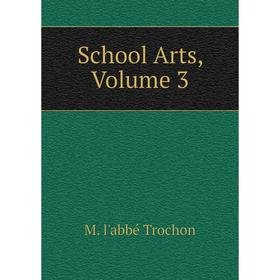

Книга School Arts, Volume 3