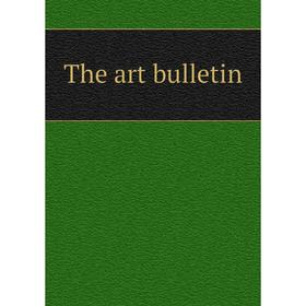 

Книга The art bulletin