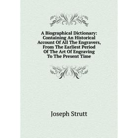 

Книга A Biographical Dictionary
