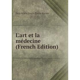 

Книга L'art et la médecine
