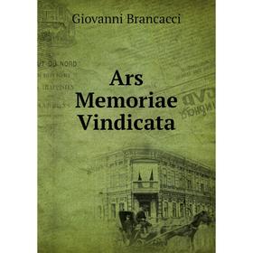 

Книга Ars Memoriae Vindicata