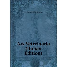 

Книга Ars Veterinaria (Italian Edition)