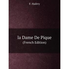 

Книга la Dame De Pique