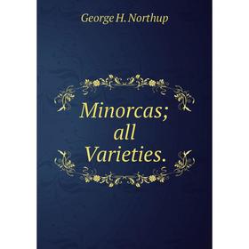 

Книга Minorcas all Varieties