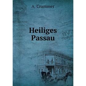 

Книга Heiliges Passau