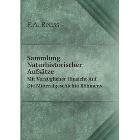 

Книга Sammlung Naturhistorischer Aufsätze Mit Vorzüglicher Hinsicht Auf Die Mineralgeschichte Böhmens
