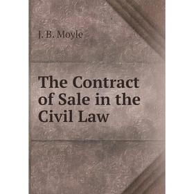 

Книга The Contract of Sale in the Civil Law