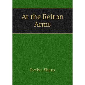 

Книга At the Relton Arms