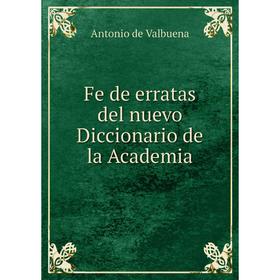 

Книга Fe de erratas del nuevo Diccionario de la Academia