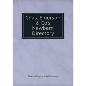 

Книга Chas. Emerson & Co's Newbern Directory