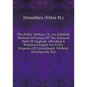 

Книга The Public Welfare