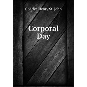 

Книга Corporal Day