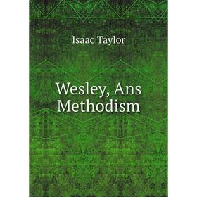 

Книга Wesley, Ans Methodism