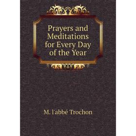 

Книга Prayers and Meditations for Every Day of the Year