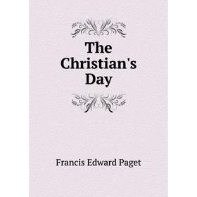 

Книга The Christian's Day