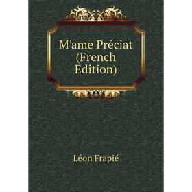 

Книга M'ame Préciat