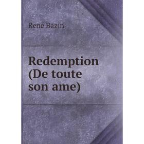 

Книга Redemption (De toute son ame)