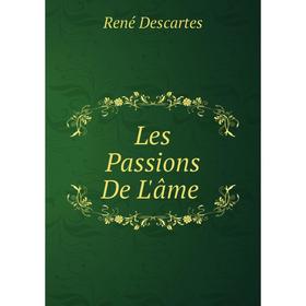 

Книга Les Passions De L'âme