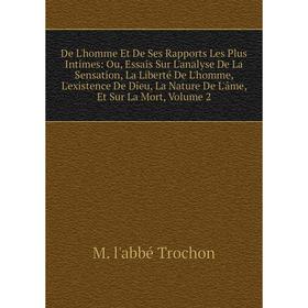 

Книга De L'homme Et De Ses Rapports Les Plus Intimes