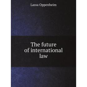 

Книга The future of international law