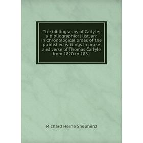 

Книга The bibliography of Carlyle a bibliographical list, arr